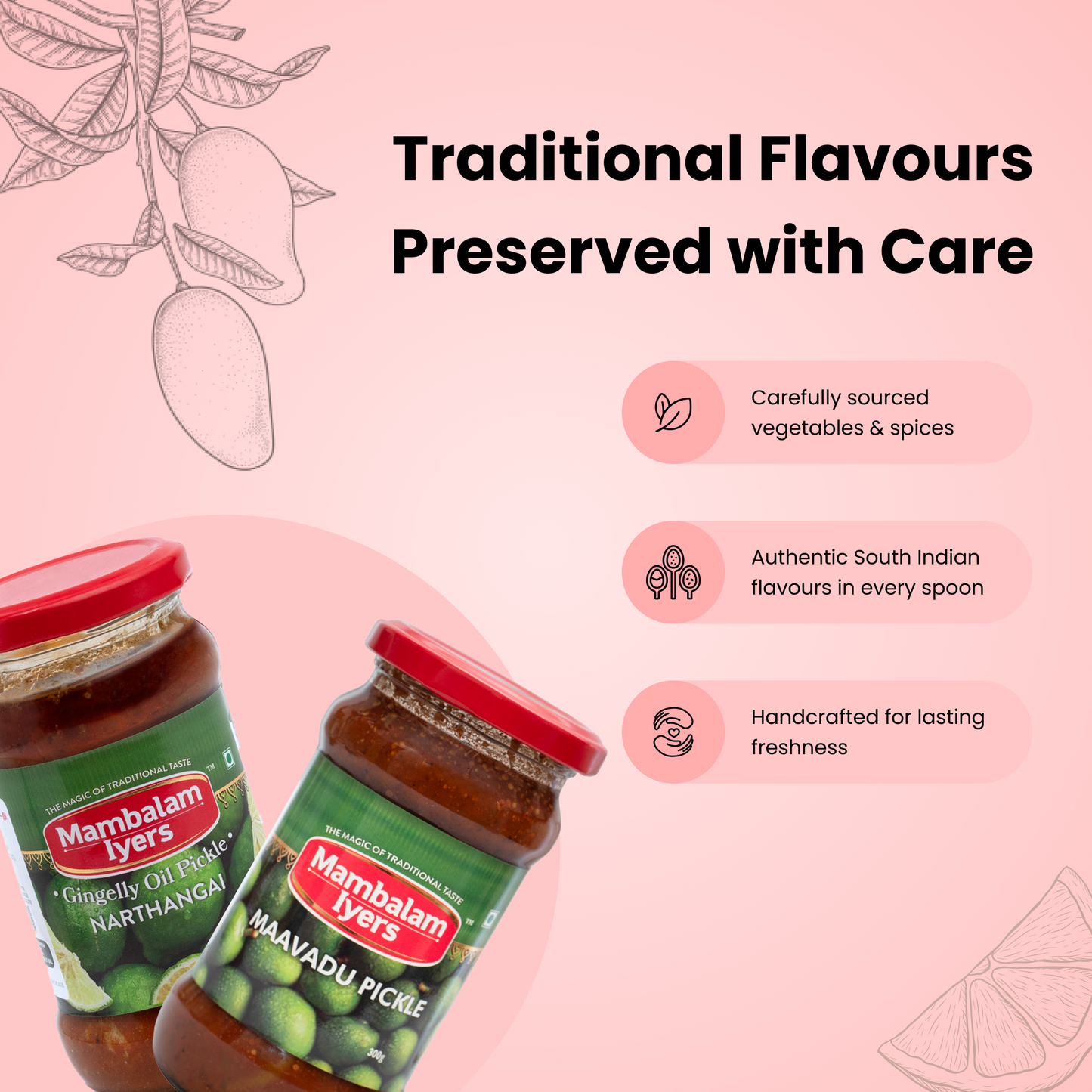 Narthangai Pickle (300 gms) & Maavadu Pickle (300 gms)